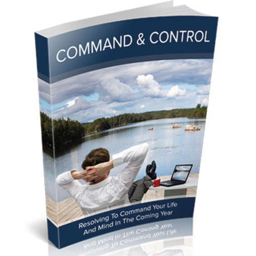 Product picture Command And Control - Resolving to Command your Life MRR